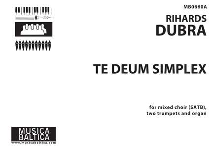 Dubra, Rihards: Te Deum simplex