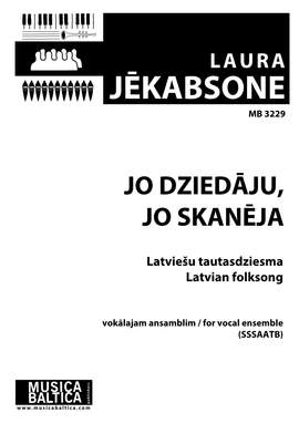 Jēkabsone, Laura: Jo dziedāju, jo skanēja