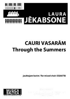 Jēkabsone, Laura : Cauri vasarām (Through the Summers)