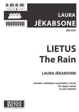 Jēkabsone, Laura : Lietus (The Rain)