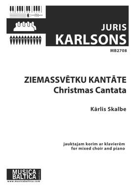 Karlsons, Juris: Ziemassvētku kantāte (Christmas Cantata for choir & piano