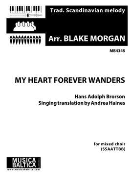 Morgan, Blake: My Heart Forever Wanders (Mitt hjerte alltid vanker)
