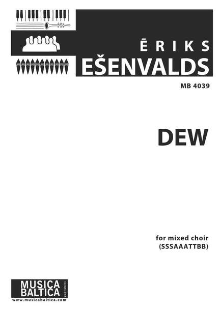 Ešenvalds, Ēriks: Dew (Rasa)