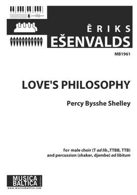 Ešenvalds, Ēriks: Love’s Philosphy