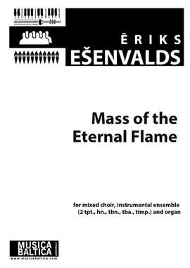 Ešenvalds, Ēriks: Mass of the Eternal Flame