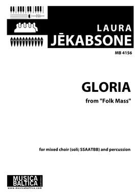 Jēkabsone, Laura: Gloria from Folk Mass