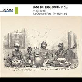 South India: Villuppattu - the Bow Song