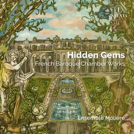 Hidden Gems: French Baroque Chamber Music