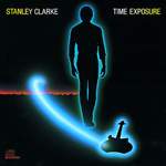 Stanley Clarke: Time Exposure Product Image