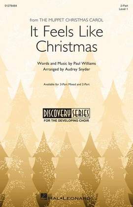 Paul Williams: It Feels Like Christmas (from The Muppet Christmas Carol) (arr. Audrey Snyder)