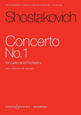 Shostakovich, D: Concerto No. 1 for Cello and Orchestra E flat major op. 107