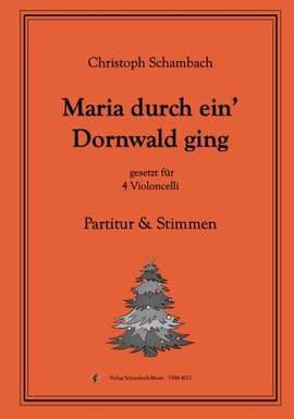 Maria durch ein Dornwald ging