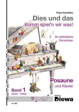 Kanefzky, F: Dies und das - Komm spiel'n wir was! Band 1