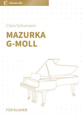 Clara Schumann: Mazurka g-Moll