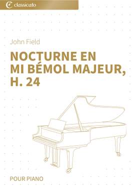John Field: Nocturne en mi bémol majeur, H. 24