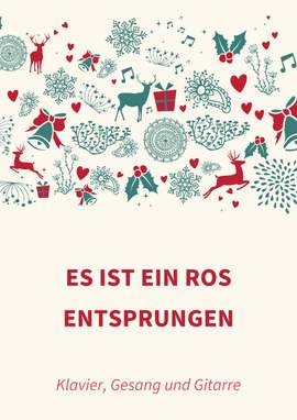 Traditional: Es ist ein Ros entsprungen
