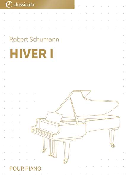Robert Schumann: Hiver I