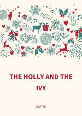 Traditional: The Holly And The Ivy