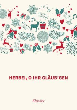 Traditional: Herbei, o ihr Gläub’gen