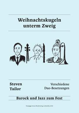 Steven Tailor: Weihnachtskugeln unterm Zweig