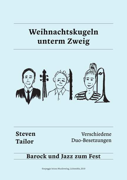 Steven Tailor: Weihnachtskugeln unterm Zweig