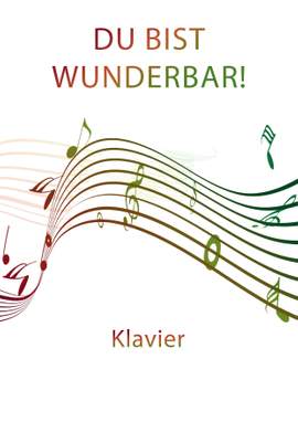 Fritz Rotter: Du bist wunderbar!
