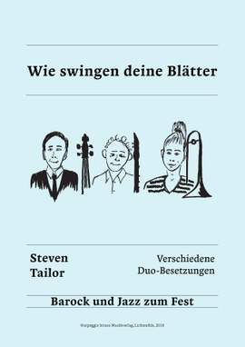 Steven Tailor: Wie swingen deine Blätter
