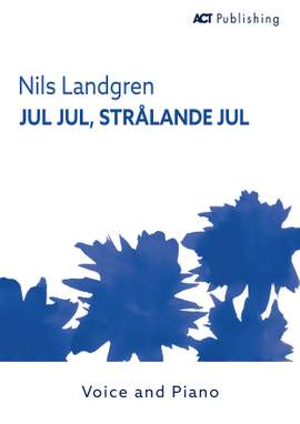 Gustaf Nordqvist: Jul Jul, Strålande Jul