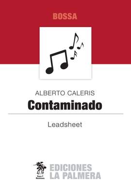Alberto Caleris: Contaminado