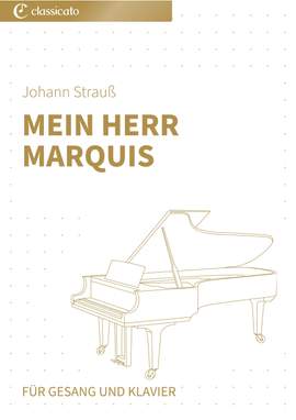 Johann Strauß: Mein Herr Marquis