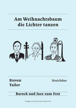 Steven Tailor: Am Weihnachtsbaum die Lichter tanzen