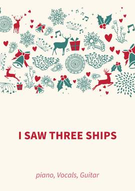 Traditional: I Saw Three Ships