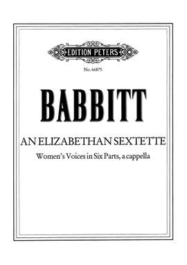 Milton Babbitt: An Elizabethan Sextette