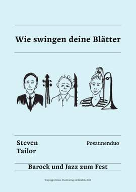 Steven Tailor: Wie swingen deine Blätter