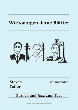 Steven Tailor: Wie swingen deine Blätter