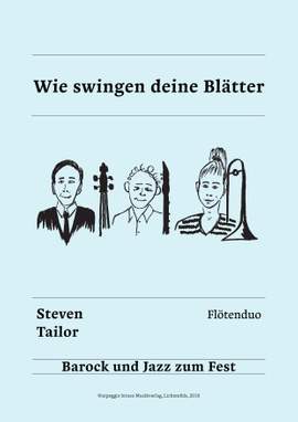 Steven Tailor: Wie swingen deine Blätter