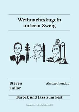 Steven Tailor: Weihnachtskugeln unterm Zweig