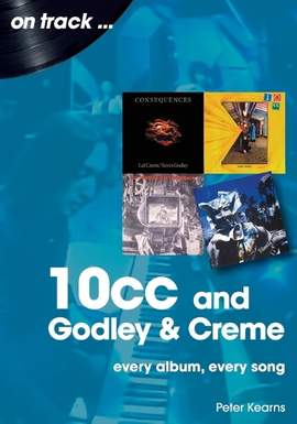 10CC: Every Album, Every Song