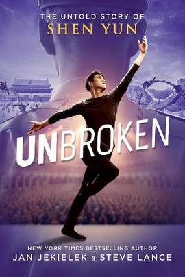 Unbroken: The Untold Story of Shen Yun