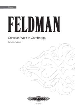 Morton Feldman: Christian Wolff in Cambridge