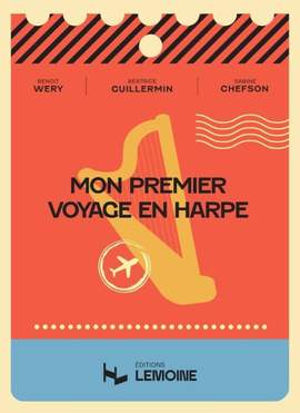 Benoit Wery_Sabine Chefson: Mon Premier Voyage en Harpe