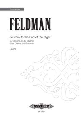 Morton Feldman: Journey to the End of the Night