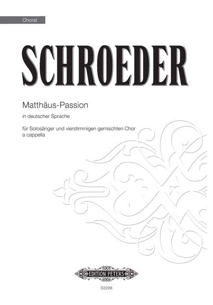 Hermann Schroeder: Matthäus-Passion