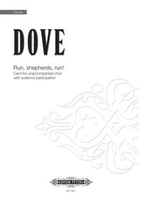 Jonathan Dove: Run, shepherds, run!