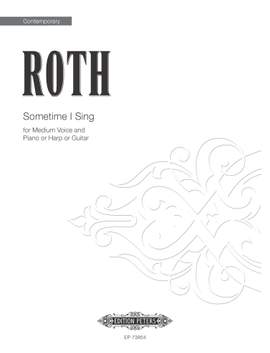 Alec Roth: Sometime I Sing
