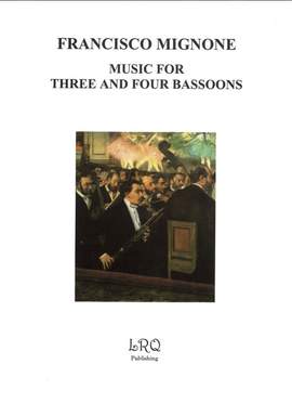 Mignone, F: Music for 3 and 4 bassoons