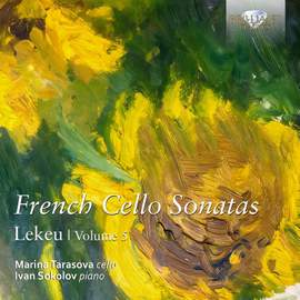 French Cello Sonatas, Vol. 5: Lekeu