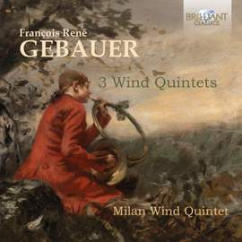 Gebauer: Three Wind Quintets