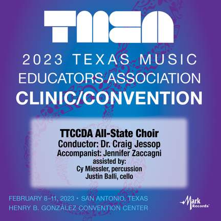 2023 TMEA: TTCCDA All-State Choir