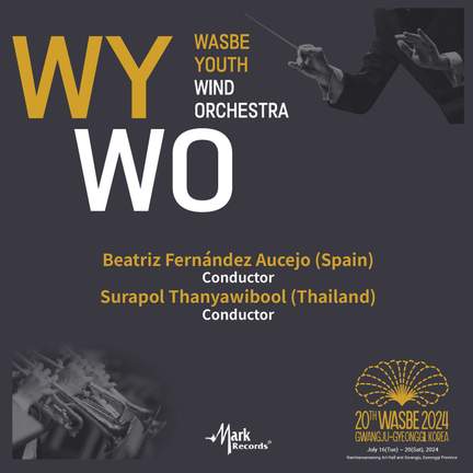 2024 WASBE: WASBE Youth Wind Orchestra
